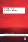 Image for Fascism and political theory: critical perspectives on fascist ideology