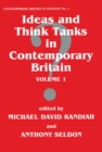 Image for Ideas and Think Tanks in Contemporary Britain: Volume 1