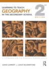 Image for Learning to Teach Geography in the Secondary School: A Companion to School Experience
