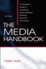 Image for The Media Handbook: A Complete Guide to Advertising Media Selection, Planning, Research, and Buying