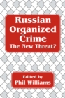Image for Russian organized crime: the new threat?