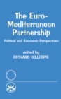Image for The Euro-Mediterranean Partnership: political and economic perspectives
