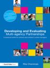 Image for Developing and evaluating multi-agency partnerships: a practical toolkit for school and children&#39;s centre managers