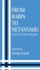 Image for From Rabin to Netanyahu: Israel&#39;s troubled agenda