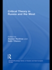 Image for Critical theory in Russia and the West