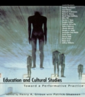 Image for Education and Cultural Studies: Toward a Performative Practice