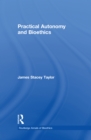Image for Practical autonomy and bioethics : v. 6