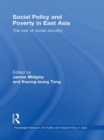 Image for Social policy and poverty in East Asia: the role of social security