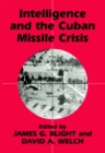 Image for Intelligence and the Cuban missile crisis