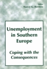 Image for Unemployment in southern Europe: coping with the consequences