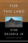 Image for For this land: writings on religion in America