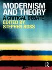 Image for Modernism and theory: a critical debate