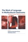Image for The work of language in multicultural classrooms: talking science, writing science