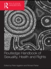 Image for Routledge handbook of sexuality, health and rights