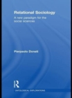 Image for Relational sociology: a new paradigm for the social sciences
