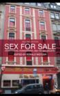 Image for Sex for sale: prostitution, pornography, and the sex industry.