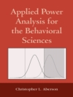 Image for Applied power analysis for the behavioral sciences