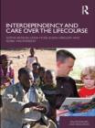 Image for Interdependency and care over the lifecourse