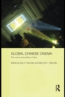Image for Global Chinese cinema: the culture and politics of Hero