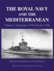 Image for The Royal Navy and the Mediterranean.: (September 1939-October 1940.) : Vol. 1,
