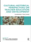 Image for Cultural-historical perspectives on teacher education and development
