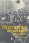 Image for Romania: the unfinished revolution
