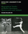 Image for British sport: a bibliography to 2000. (Biographical studies of British sportsmen, women and animals)