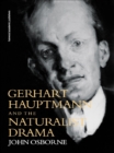 Image for Gerhart Hauptmann and the naturalist drama.