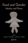 Image for Food and Gender: Identity and Power