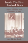 Image for Israel: the first hundred years. (Israel&#39;s transition from community to state) : Vol. 1,