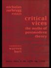 Image for Critical voices: the myths of postmodern theory