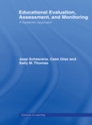 Image for Educational Evaluation, Assessment and Monitoring: A Systematic Approach : 13