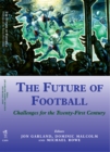 Image for The future of football: challenges for the twenty-first century