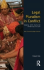 Image for Legal pluralism in conflict: coping with cultural diversity in law
