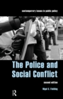 Image for The police and social conflict