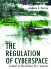 Image for The regulation of cyberspace: control in the online environment