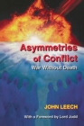 Image for Asymmetries of conflict: war without death