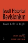 Image for Israeli historical revisionism: from left to right