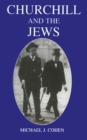 Image for Churchill and the Jews, 1900-1948