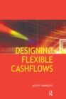 Image for Designing flexible cashflows