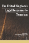 Image for The United Kingdom&#39;s legal responses to terrorism