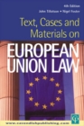 Image for Text, cases and materials on European Union law.