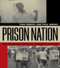 Image for Prison nation: the warehousing of America&#39;s poor