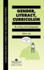 Image for Gender, literacy, curriculum: re-writing school geography