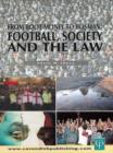 Image for From boot money to Bosman: football, society and the law
