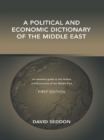 Image for A political and economic dictionary of the Middle East
