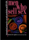 Image for Men who sell sex: international perspectives on male prostitution and AIDS