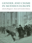 Image for Gender and crime in modern Europe