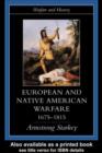 Image for European and native American warfare, 1675-1815