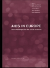 Image for AIDS in Europe: new challenges for the social sciences